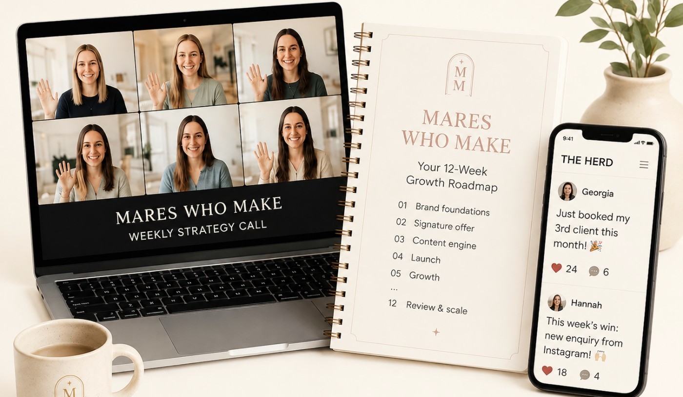 What's inside Mares Who Make: weekly live strategy calls, the 12-week growth roadmap and The Herd community